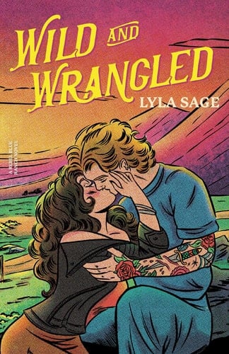 Wild and Wrangled - Lyla Sage · 2025