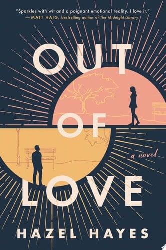 Out of Love - Hazel Hayes · 2021