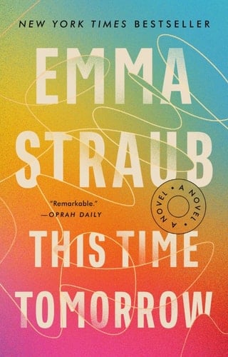 This Time Tomorrow - Emma Straub · 2022