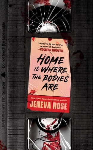 Home Is Where the Bodies Are - Jeneva Rose · 2024