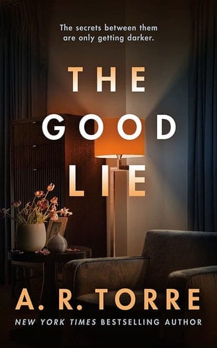 The Good Lie - A. R. Torre