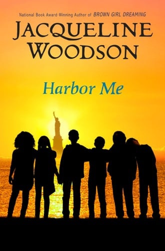 Harbor Me - Jacqueline Woodson · 2020