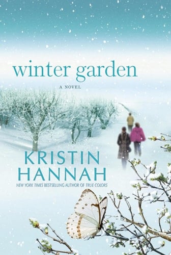Winter Garden - Kristin Hannah · 2010
