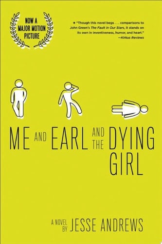 Me and Earl and the Dying Girl - Jesse Andrews · 2012
