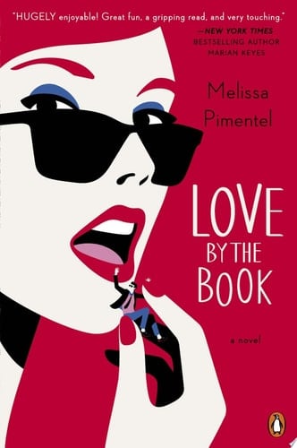 Love by the Book - Melissa Pimentel · 2015