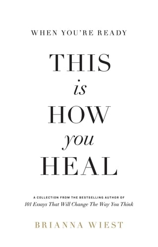 This Is How You Heal - Brianna Wiest · 2022