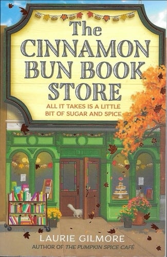 The Cinnamon Bun Book Store - Laurie Gilmore · 2024