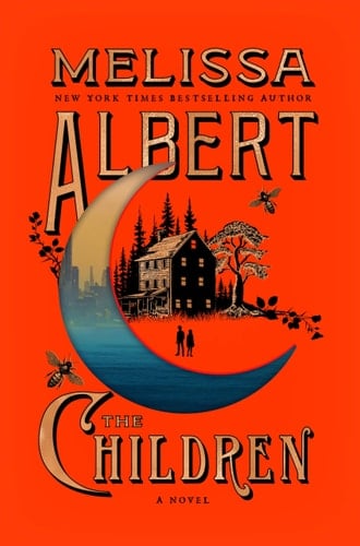 The Children - Melissa Albert · 2026