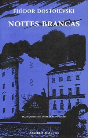 White Nights - Fiodor Dostoyevski • 2001