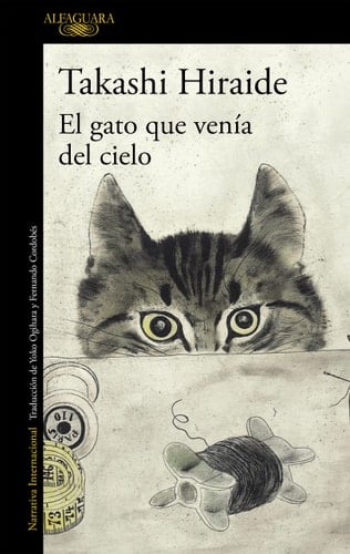 El gato que venía del cielo - Takashi Hiraide · 2014