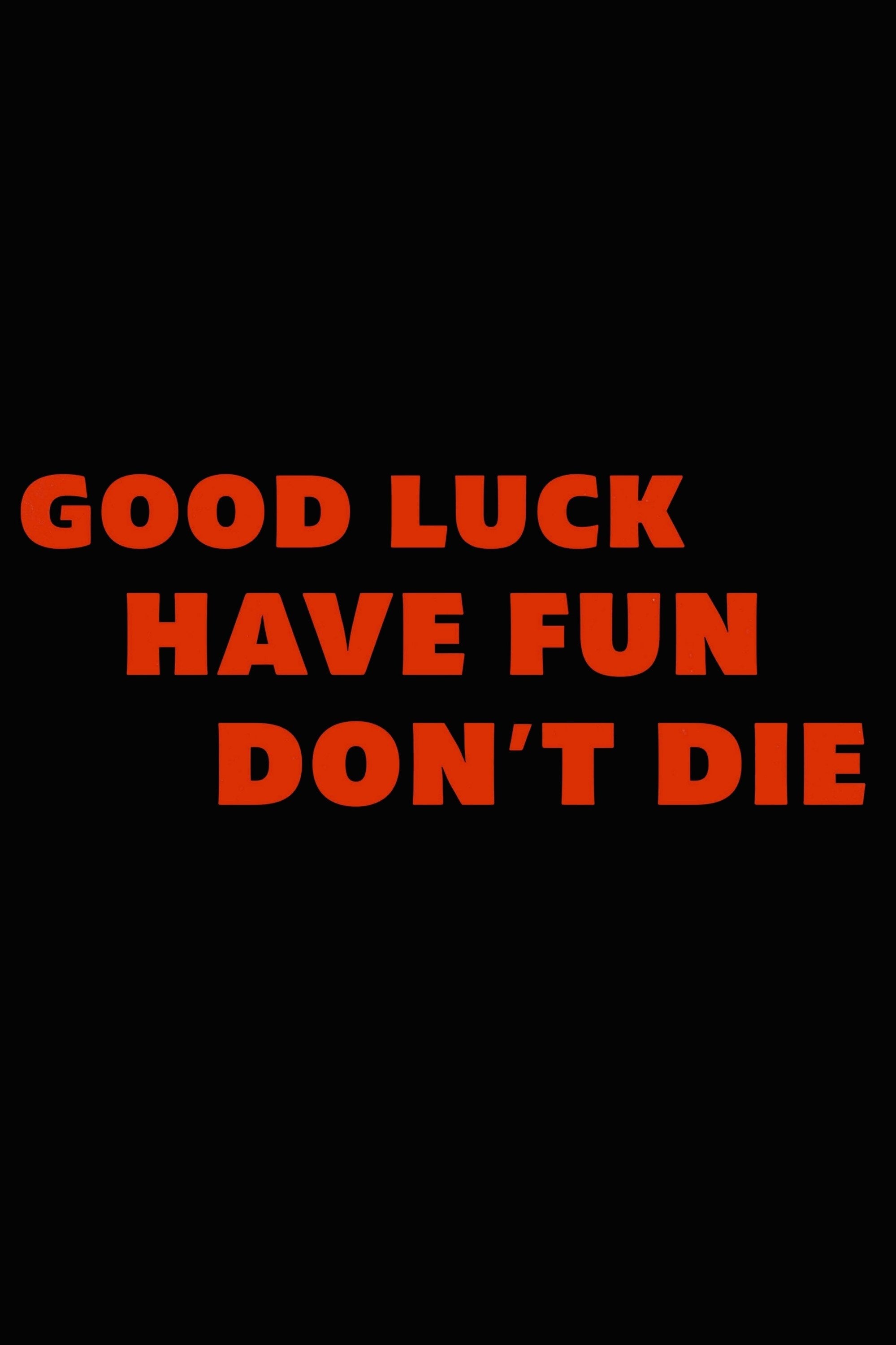 Good Luck, Have Fun, Don't Die - Gore Verbinski · 2026