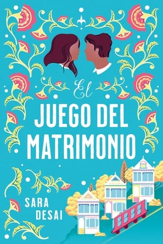 El Juego del Matrimonio - Sara Desai · 2024