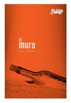 El muro - Klaus Kordon · 2013