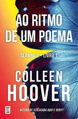 Ao Ritmo de Um Poema (Slammed 1) - Colleen Hoover · 2025
