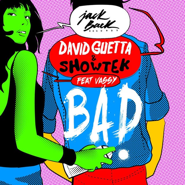 Bad (feat. Vassy) - Radio Edit - Track · David Guetta, Showtek, VASSY