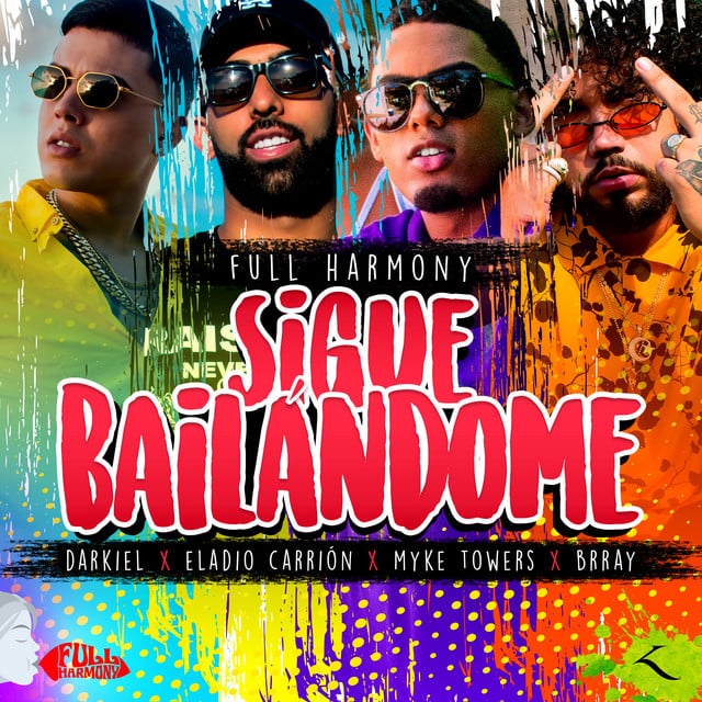 Sigue Bailandome - Song · Yannc, Darkiel, Eladio Carrion, Brray, Myke Towers