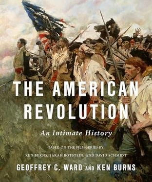 The american revolution - Geoffrey C. Ward and Ken Burns