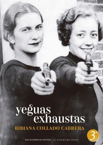 Yeguas exhaustas - Bibiana Collado Cabrera · 2024