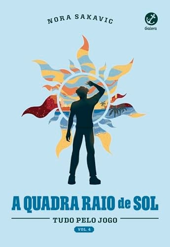 A Quadra Raio de Sol - Nora Sakavic · 2024