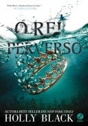 O Rei Perverso - Holly Black · 2020