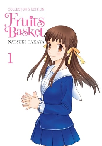 Fruits Basket Collector's Edition, Vol. 1 - Natsuki Takaya β’ 2016