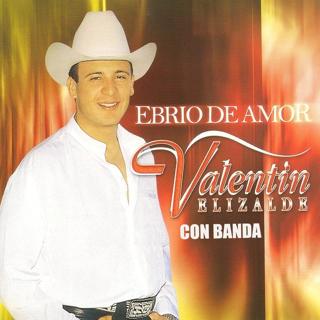 Ebrio de Amor - Album · Valentín Elizalde