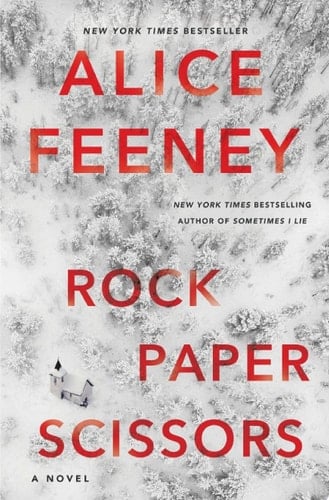 Rock Paper Scissors - Alice Feeney · 2021