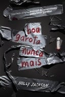 Boa garota nunca mais Manual de assassinato para boas garotas (vol. 3) - Holly Jackson • 2022
