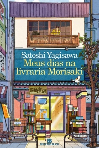 Meus dias na livraria Morisaki - Satoshi Yagisawa • 2023