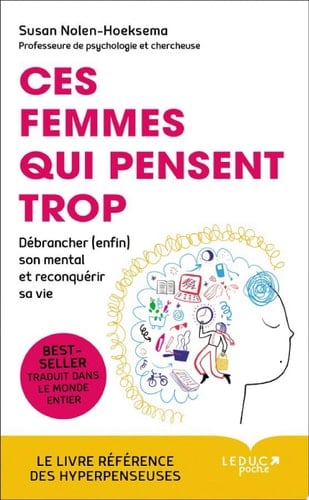 Ces femmes qui pensent trop - Susan Nolen-Hoeksema · 2018