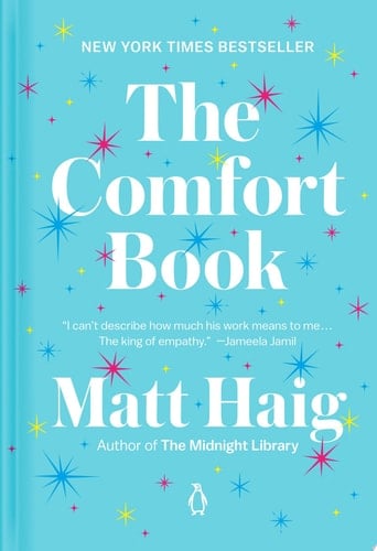 The Comfort Book - Matt Haig · 2021