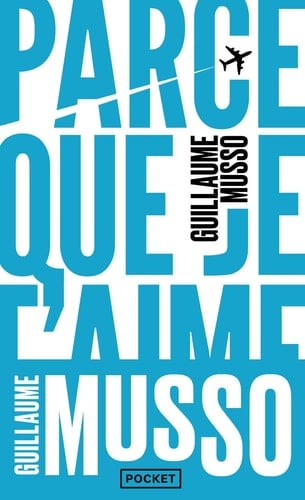 Parce que je t'aime - Guillaume Musso · 2017
