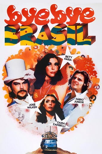 Bye Bye Brasil - Cacá Diegues · 1980