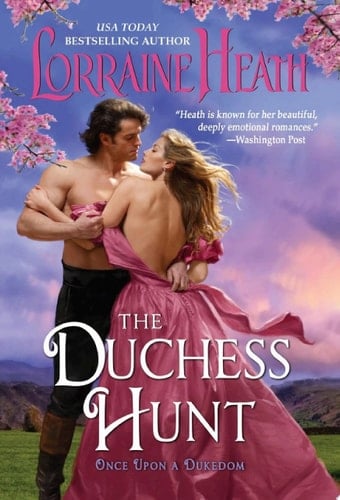 The Duchess Hunt - Lorraine Heath · 2021