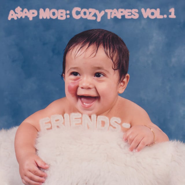 Cozy Tapes: Vol. 1 Friends - - Album · A$AP Mob