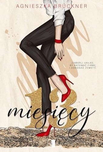 13 miesięcy - Agnieszka Brückner · 2024