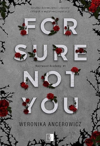 For Sure Not You - Weronika Ancerowicz · 2023