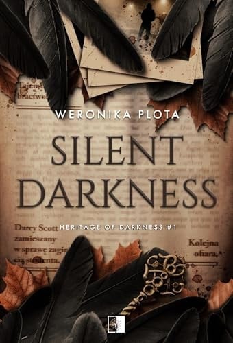 Silent Darkness. Heritage of Darkness. Tom 1 - Weronika Plota · 2025