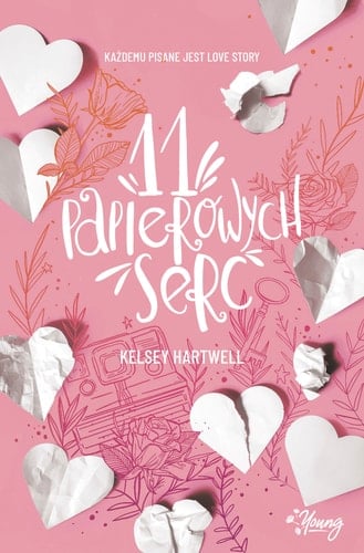 11 papierowych serc - Kelsey Hartwell · 2022