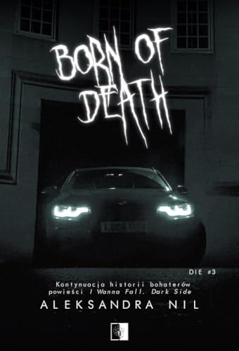 Born of Death - Aleksandra Nil · 2024
