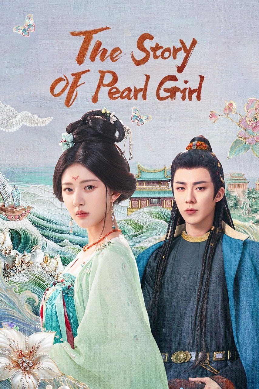 The Story of Pearl Girl - 2024