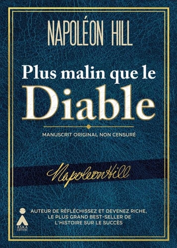 Plus malin que le Diable - Napoleon Hill · 2023
