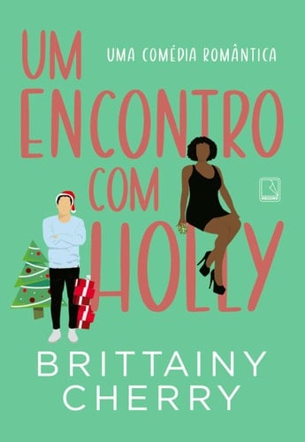 Um encontro com Holly (Em Portugues do Brasil) - Brittainy C. Cherry · 2023