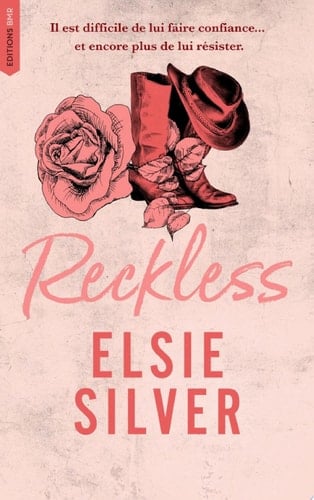Reckless - Chestnut Springs - Tome 4 (Edition Française) Après Flawless, Heartless et Powerless - Elsie Silver · 2025