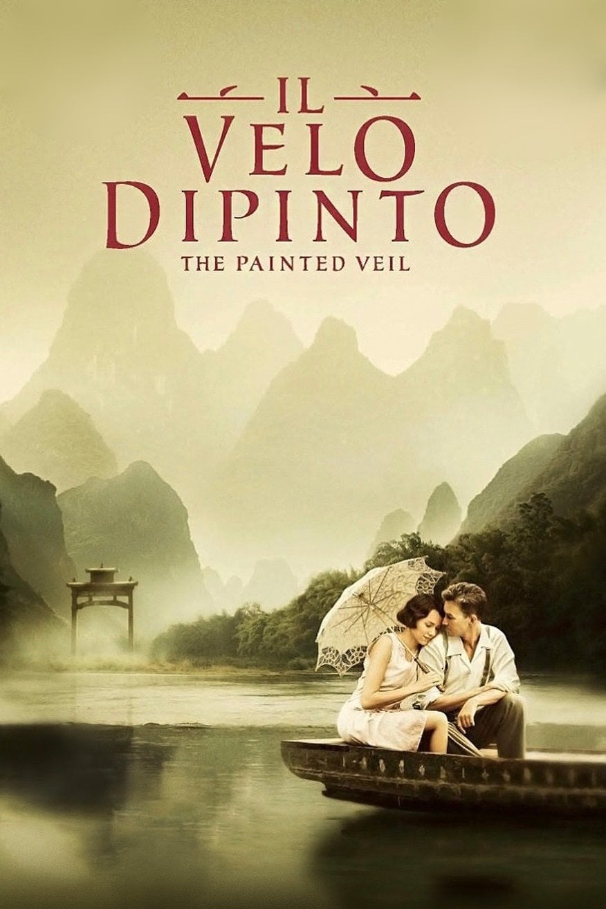 the painted veil - John Curran · 2006