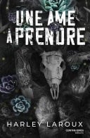 Une âme à prendre - Harley Laroux · 2024