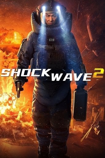 Shock Wave 2 - Herman Yau · 2020