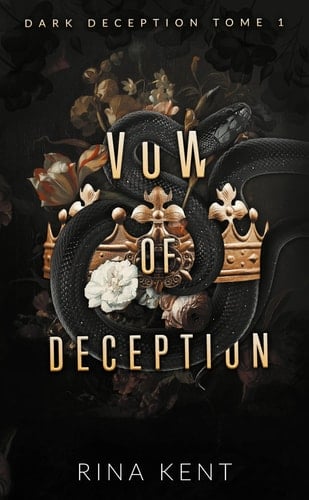 Vow of deception (Dark Deception #1): Mariage, bratva et dark romance - Rina Kent · 2023