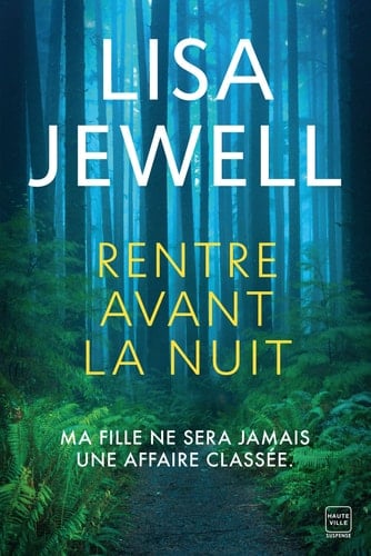 Rentre avant la nuit - Lisa Jewell · 2022