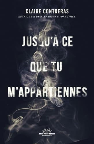 Jusqu'à ce que tu m'appartiennes - Claire Contreras · 2025